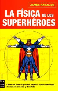 la fisica de los superheroes